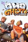 Omo Ghetto: The Saga Movie Streaming Online