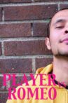 Player vs Romeo Movie Streaming Online