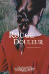 Rouge douleur Movie Streaming Online