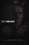 Soy Huao Movie Streaming Online