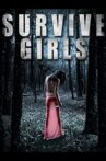 Survive Girls Movie Streaming Online
