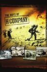 The Boys of H Company Movie Streaming Online