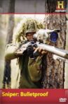 The History Channel - Sniper - Bulletproof Movie Streaming Online