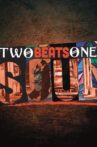 Two Beats One Soul Movie Streaming Online