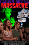 Clown Motel Massacre