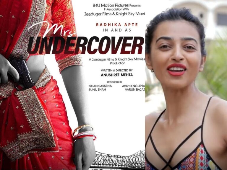 Radhika Apte’s ‘Mrs Undercover’: A Unique Twist to the Spy Thriller Genre