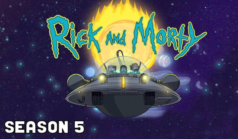 Rick And Morty Season 5: The Wait Is Finally Over!!!