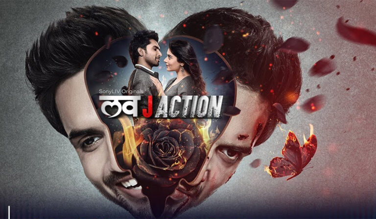 SonyLIV’s ‘Love J Action’ Is All About How Crazy You Can Get For Love!