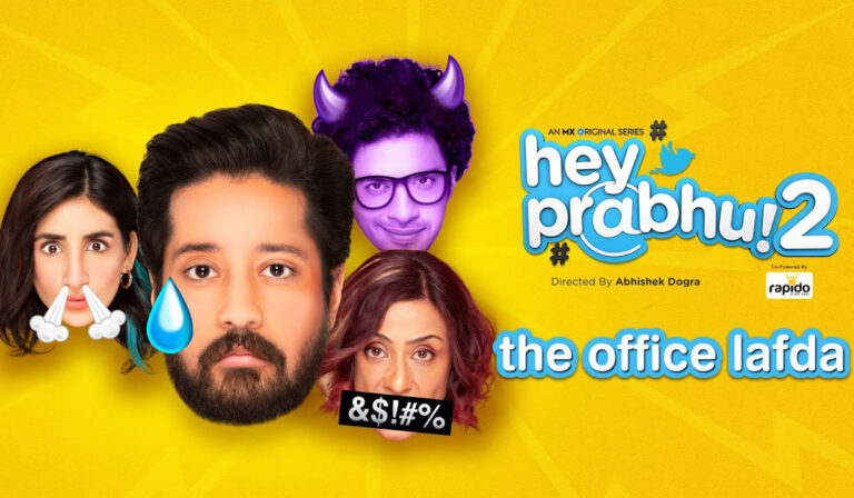 MX Player’s Hey Prabhu 2: Highlighting the Problems of Millennials