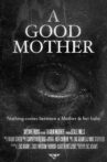 A Good Mother Movie Streaming Online