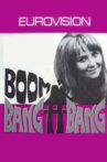 Boom Bang-a-Bang! 50 Years of Eurovision Movie Streaming Online