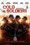 Cold Soldiers Movie Streaming Online