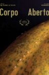 Corpo Aberto Movie Streaming Online