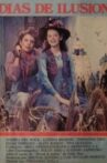 Días de ilusión Movie Streaming Online