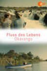 Fluss des Lebens - Okavango - Fremder Vater Movie Streaming Online