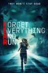 Forget Everything and Run Movie Streaming Online