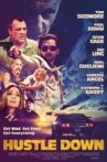 Hustle Down Movie Streaming Online