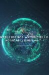 Intelligence artificielle, notre meilleure amie ? Movie Streaming Online