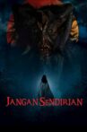 Jangan Sendirian Movie Streaming Online