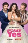 Just Say Yes Movie Streaming Online