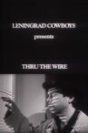 Leningrad Cowboys: Thru the Wire Movie Streaming Online