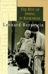 Leonard Bernstein: The Rite of Spring in Rehearsal Movie Streaming Online
