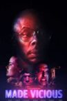 Made Vicious Movie Streaming Online