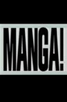 Manga! Movie Streaming Online