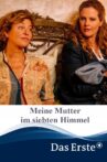Meine Mutter im siebten Himmel Movie Streaming Online