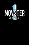 Movster: Chapter 1 Movie Streaming Online