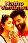 Natho Vasthava Movie Streaming Online