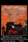 Pigs Movie Streaming Online