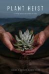 Plant Heist Movie Streaming Online
