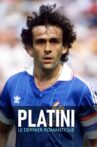 Platini, le dernier romantique Movie Streaming Online