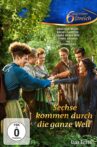 Sechse kommen durch die ganze Welt Movie Streaming Online