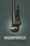 Shadowprowler Movie Streaming Online