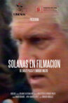 Solanas en filmación Movie Streaming Online