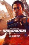 Star Wars: Squadrons - Hunted Movie Streaming Online