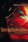 Strip Solidão Movie Streaming Online