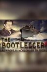 The Bootlegger Movie Streaming Online