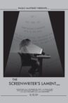 The Screenwriter's Lament Movie Streaming Online