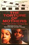 The Torture of Mothers: The Case of the Harlem Six Movie Streaming Online