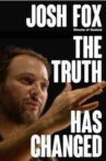 The Truth Has Changed Movie Streaming Online