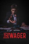 The Wager Movie Streaming Online
