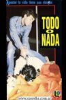 Todo o nada Movie Streaming Online
