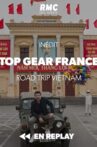 Top Gear France - Vietnamese Special Movie Streaming Online