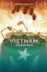 Vietnam, Puerto Rico Movie Streaming Online