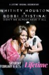 Whitney Houston & Bobbi Kristina: Didn't We Almost Have It All Movie Streaming Online