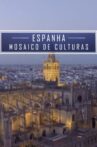 Wonders of UNESCO: Spain Movie Streaming Online