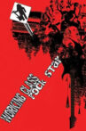 Working Class Rock Star Movie Streaming Online